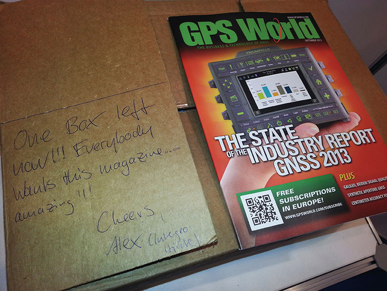 GPS World shipped 700 copies of the September issue to Intergeo; by the second morning of the three-day show, nearly all were gone, as attested by this note from our friendly bin stocker. Publisher Alan Cameron, Survey/GIS Editor Eric Gakstatter, and Associate Publisher Steve Copley attended, holding productive meetings with many exhibitors.